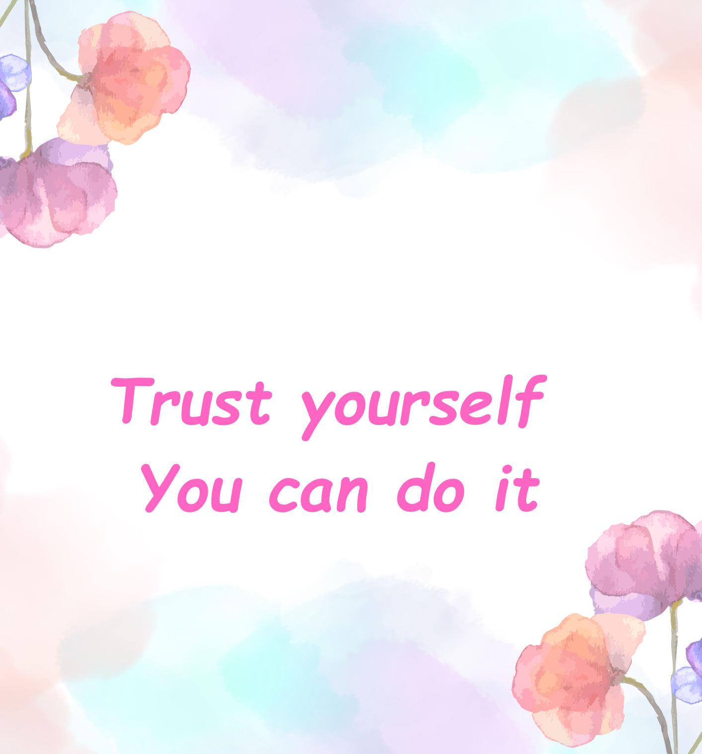 Believe yourself